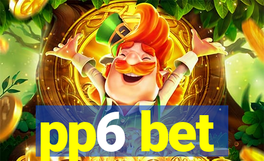 pp6 bet